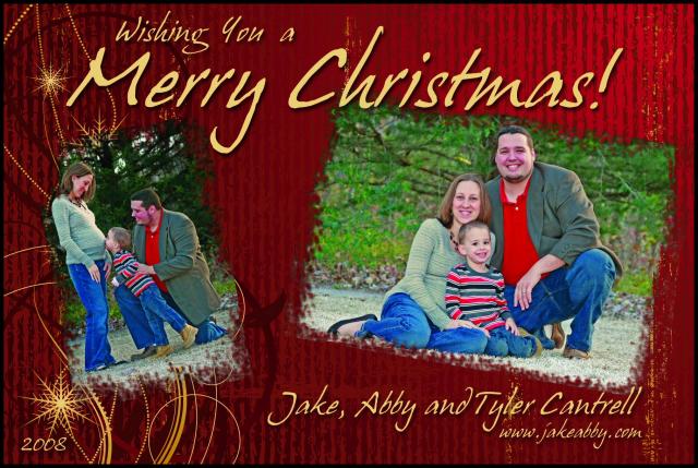 Pic of the Week ~ 12/21/08 (Merry Christmas from the Cantrells)